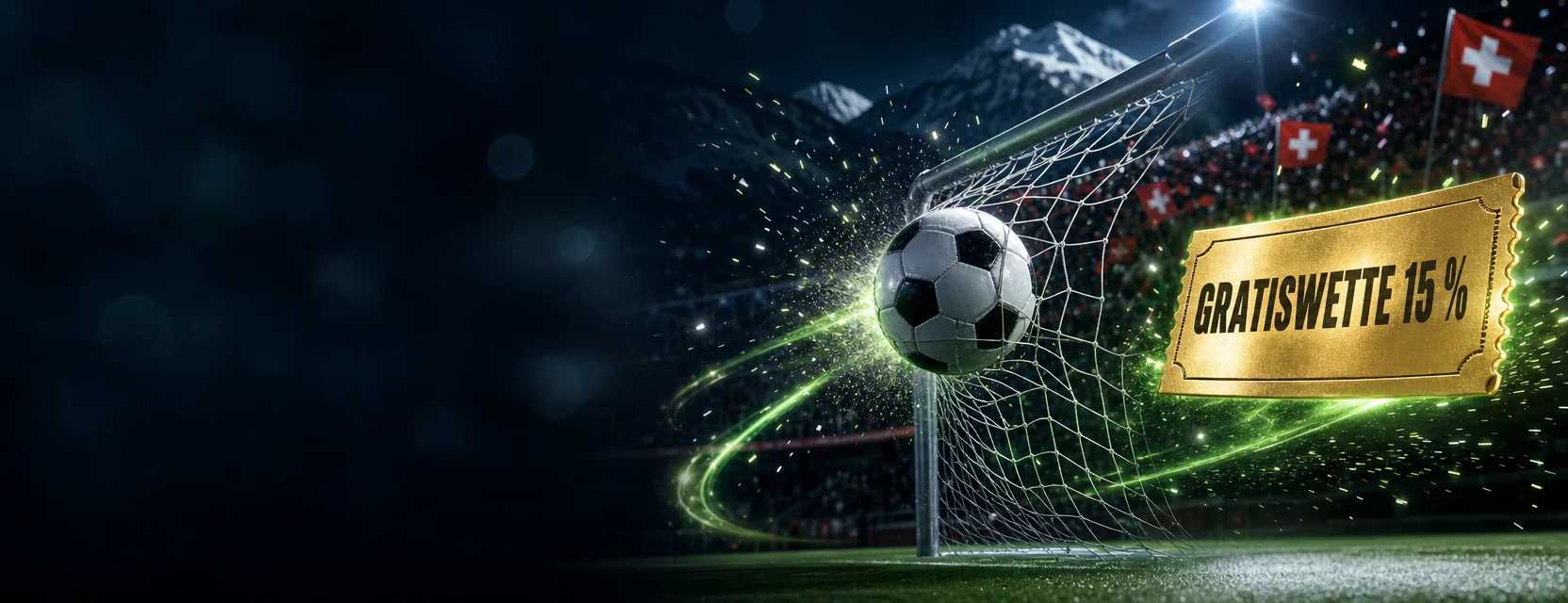 Fussball im Tornetz eines Stadions mit Schweizer Fahnen, daneben ein goldener Gutschein mit der Aufschrift GRATISWETTE 15 %